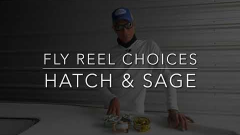 Fly Reel Selection Sage and Hatch Reels