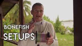 How To Set Up For A Bonefish Trip