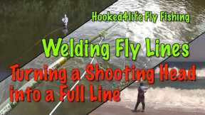 Welding Fly Lines - Making a full fly line out of a head system