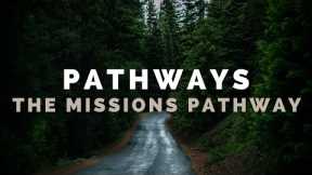 Pathways - The Missions Pathway - 3/22/2020 Early Service - FPCC Live Stream